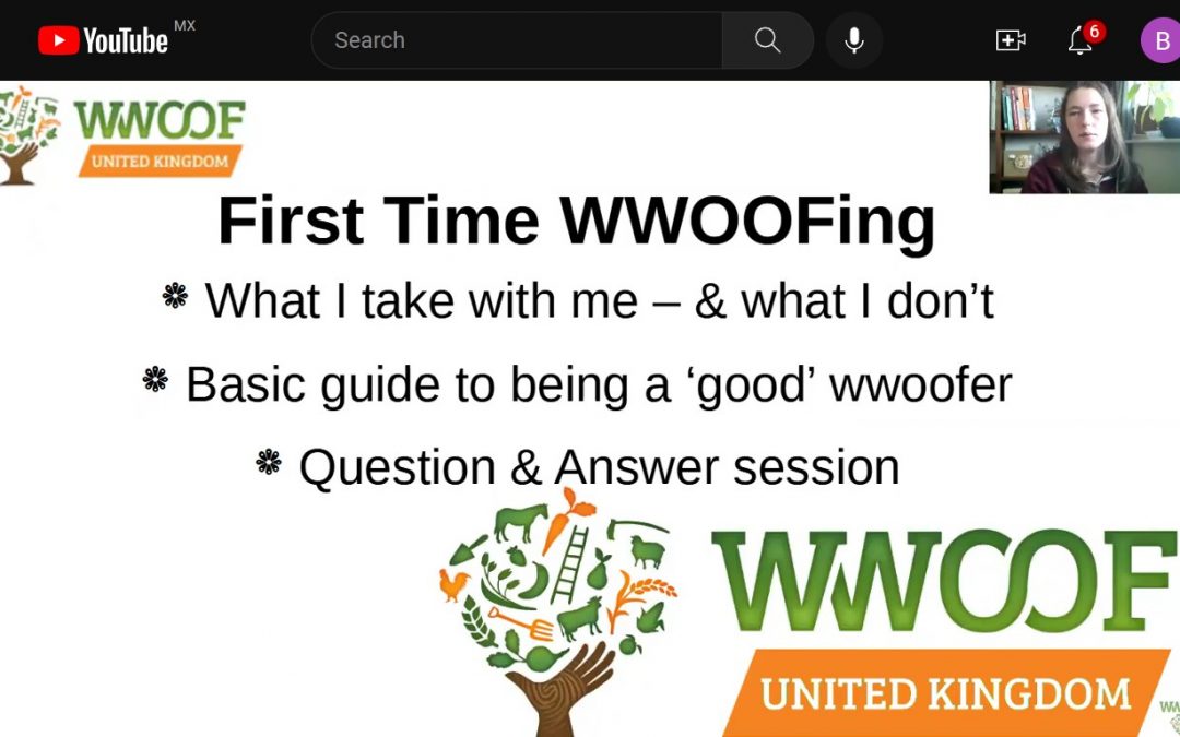 First Time WWOOFing? – full length webinar recording