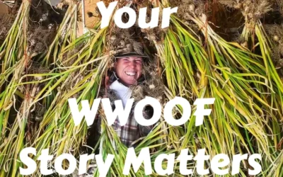 Your WWOOF Story Matters — We’d Love to Hear It